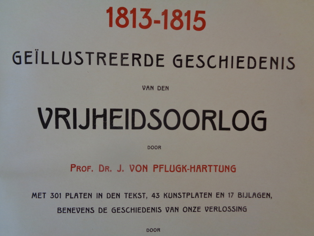 "1813-1815 Gëillustreerde geschiedenis van den vrijheidsoorlog"