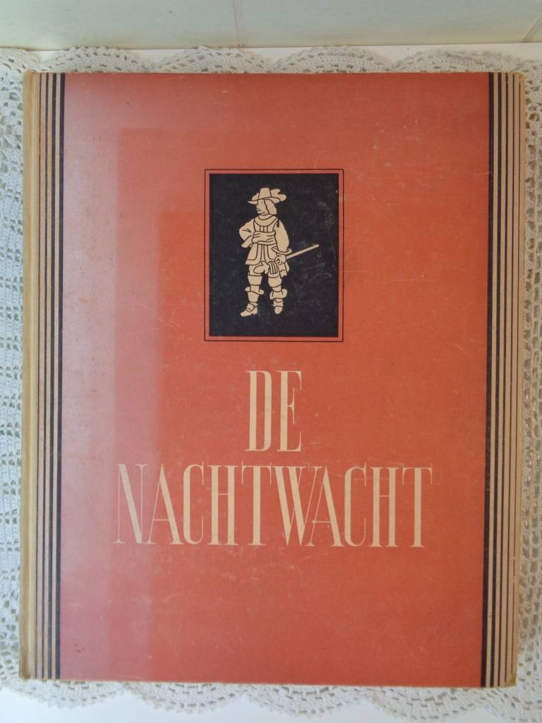 De Nachtwacht De historie van een meesterwerk door D. Wijnbeek 1944 1e druk