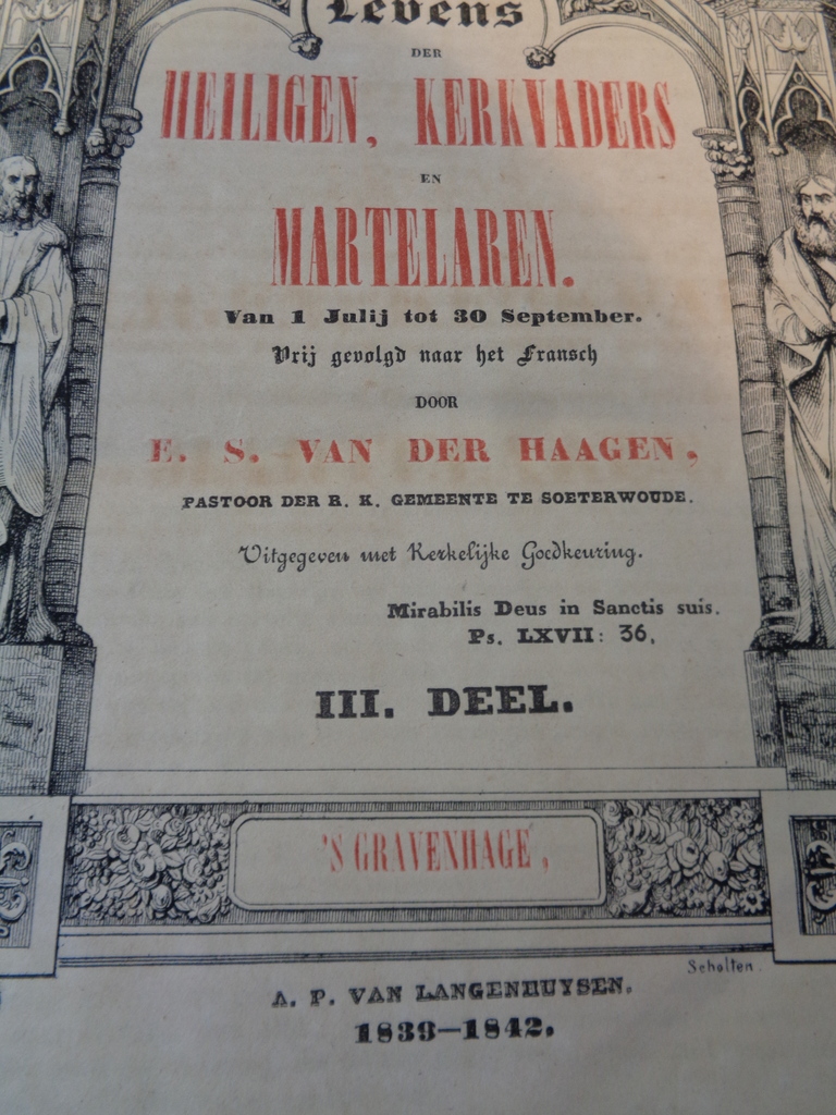 Levens der Heiligen, kerkvaders en martelaren Deel twee en drie Periode 1838 / 1842