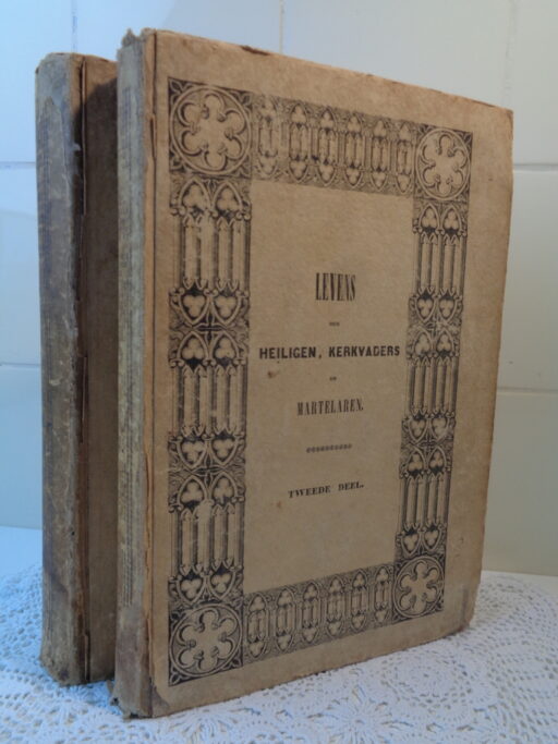 Levens der Heiligen, kerkvaders en martelaren Deel twee en drie Periode 1838 / 1842