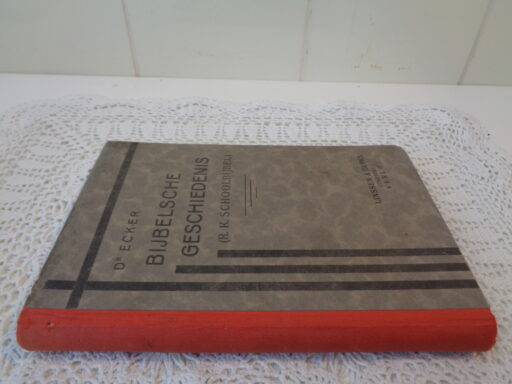 Bijbelsche geschiedenis door Dr Ecker 1922