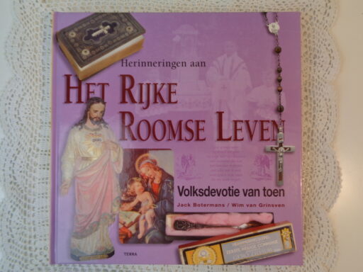 Herinneringen aan Het Rijke Roomse Leven