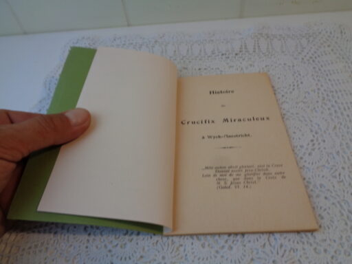 Histoire du Cricific Miraculeux Wijck-Maestricht uit 1904