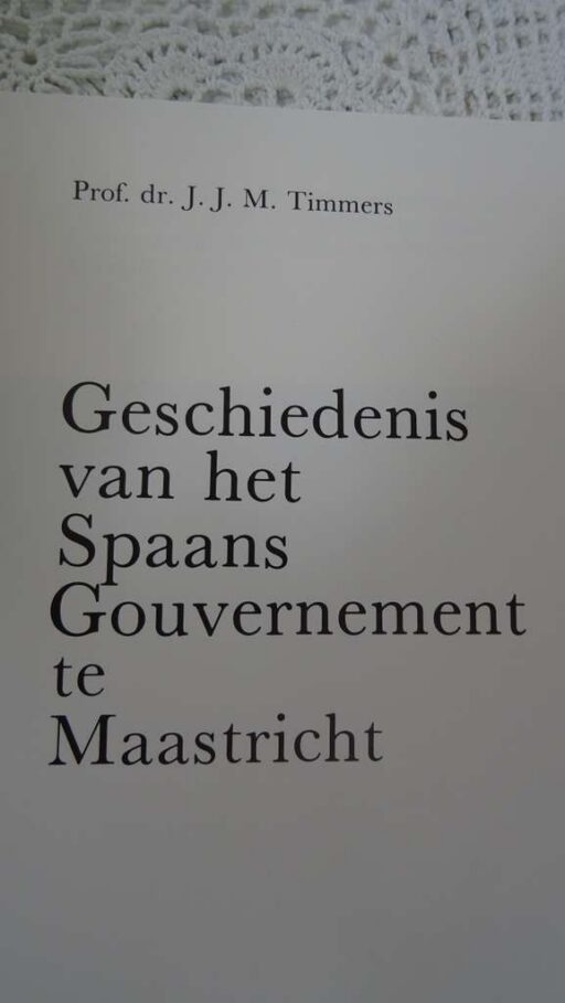 Geschiedenis van het Spaans Gouvernement te Maastricht