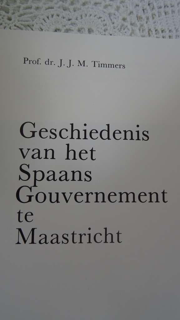 Geschiedenis van het Spaans Gouvernement te Maastricht