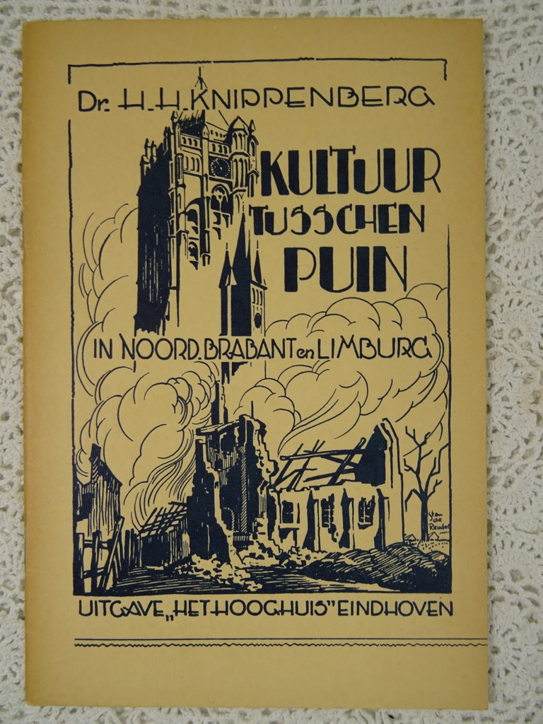 Kultuur tusschen puin Dr. H. H. Knippenberg 1945