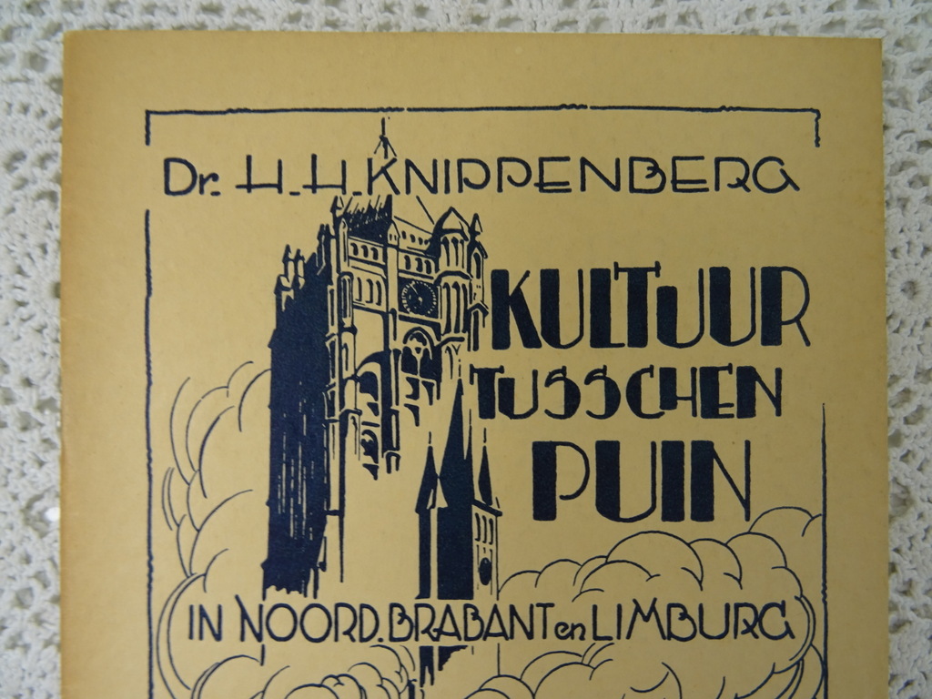 Kultuur tusschen puin Dr. H. H. Knippenberg 1945 - Afbeelding 2