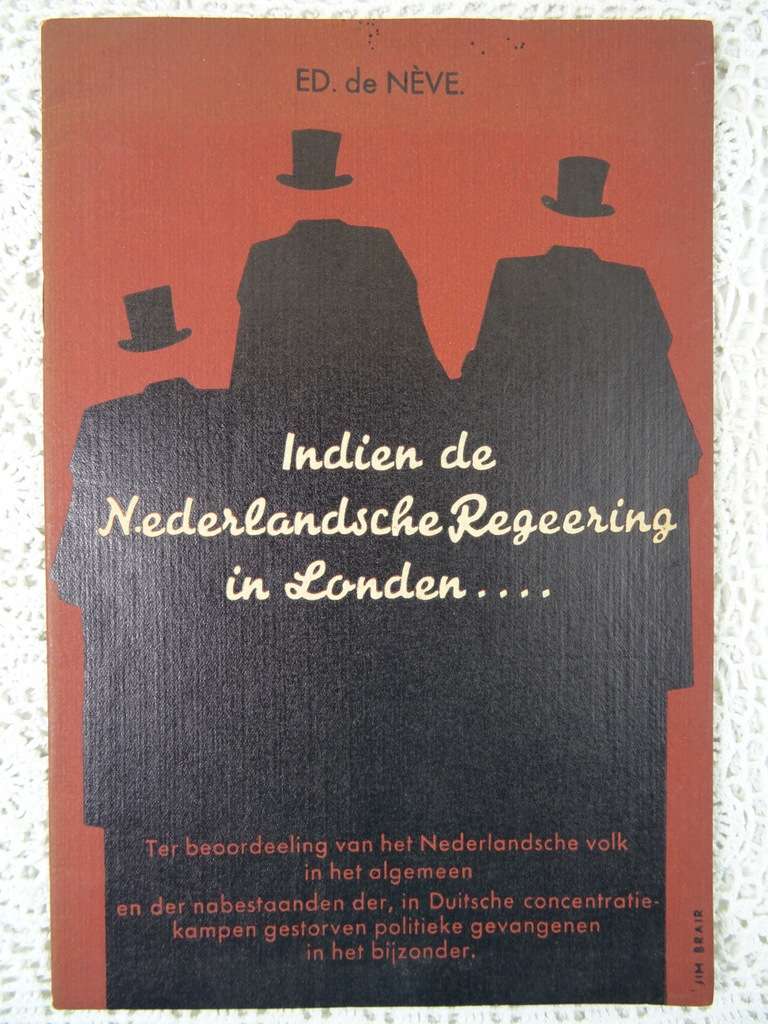 Indien de Nederlandsche Regeering in Londen...Ed de Nève