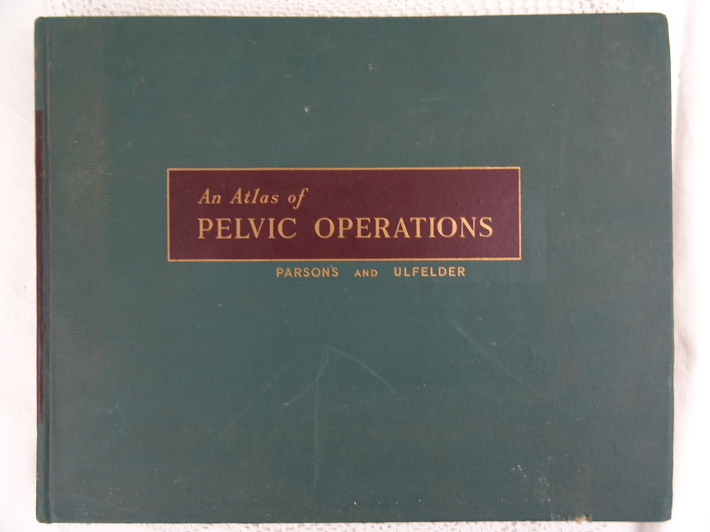 An atlas of pelvic operations 1953