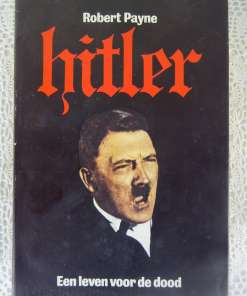 Hitler Een leven voor de dood Robert Payne