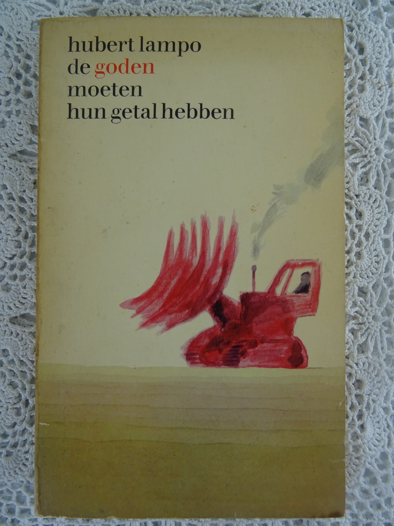De goden moeten hun getal hebben Hubert Lampo