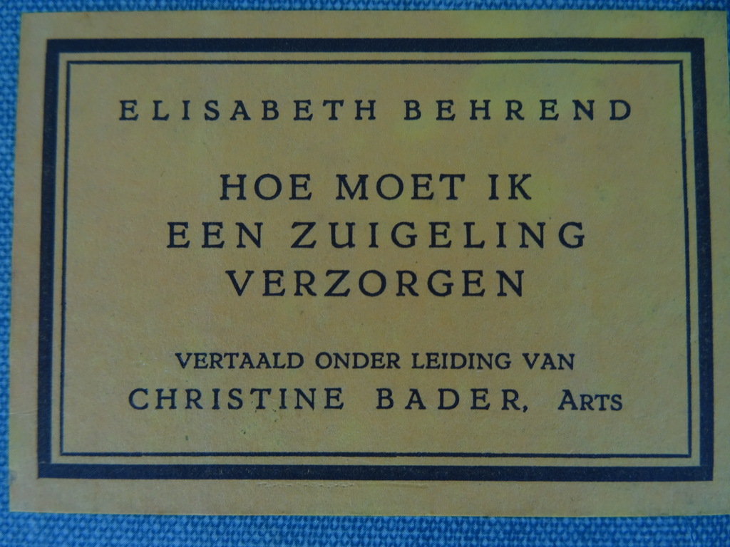 Hoe moet ik een zuigeling verzorgen door Elisabeth Behrend - Afbeelding 2