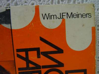 De moordfabriek Wim J.F. Meiners