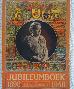 Jubileumboek 1898 1948 door CH.A.Cocheret