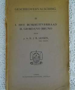 Geschiedvervalsching door p. fr. E. J.B. Jansen