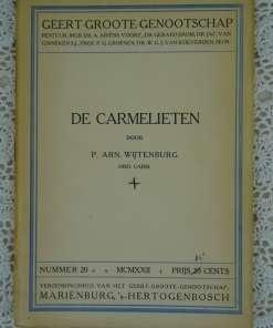 De Carmelieten door P. Arn. Wijtenburg