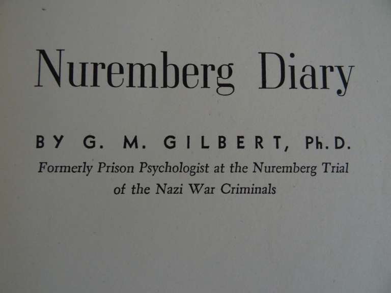 Nuremberg diary by G.M. Gilbert