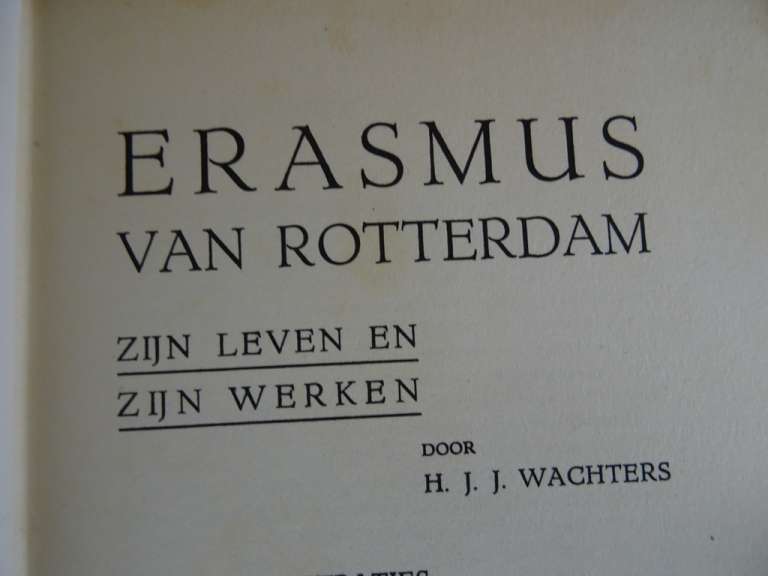 H.J.J. Wachters Erasmus van Rotterdam