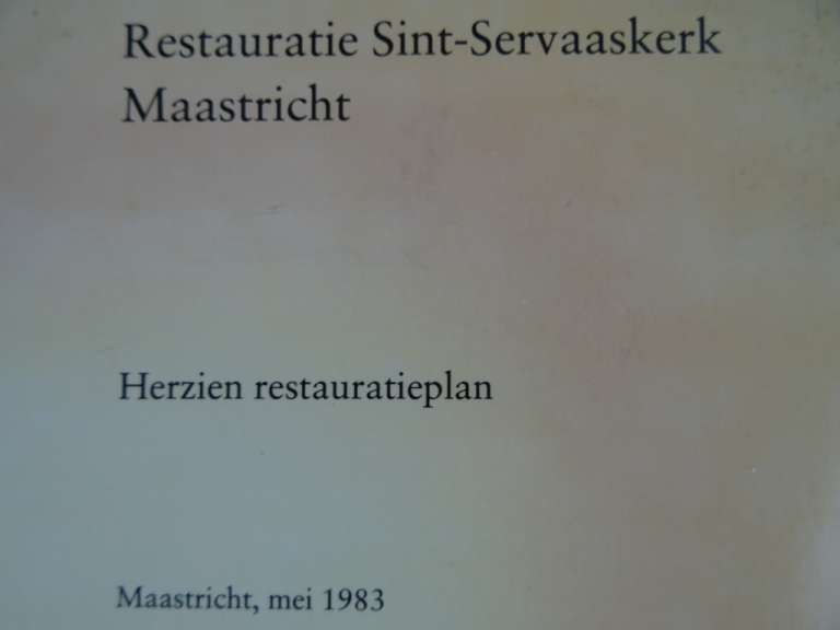 Restauratieplan Sint-Servaaskerk Maastricht