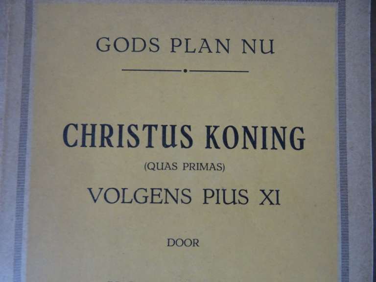 Gods plan nu Christus koning volgens Pius XI