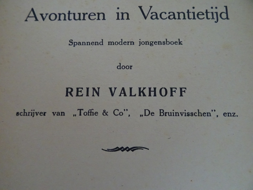 Avonturen in vacantietijd door Rein Valkhoff - Afbeelding 8
