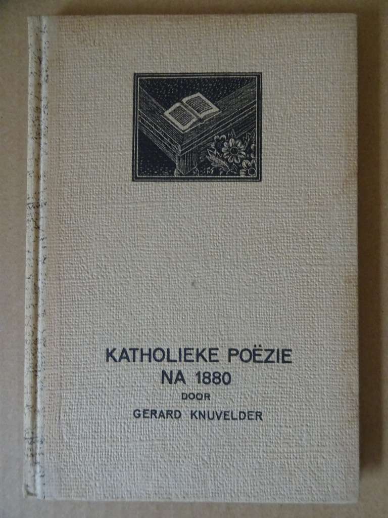 Katholieke poëzie na 1880 door Gerard Knuvelder