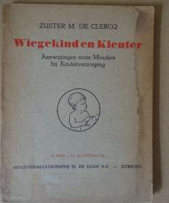Zuster M. de Clercq Wiegekind en Kleuter