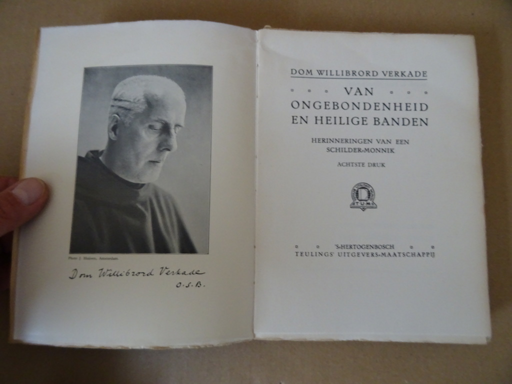 Dom Willibrord Verkade Van ongebondenheid en Heilige banden - Afbeelding 3