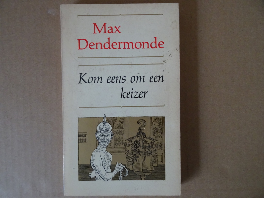 Max Dendermonde Kom eens om een keizer