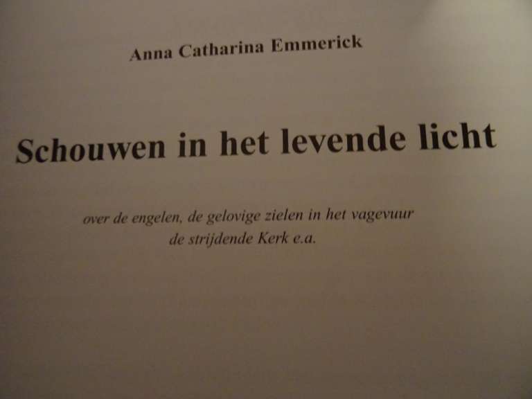 Anna Catharina Emmerick Schouwen in het levende licht