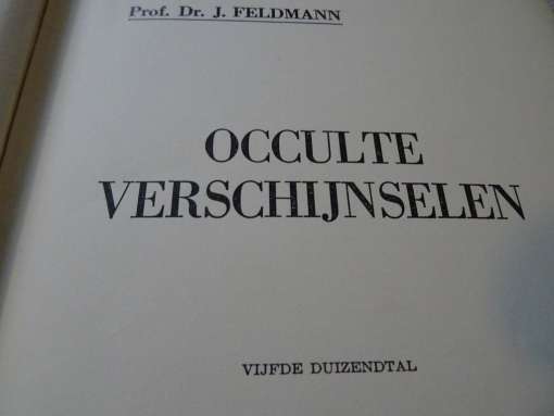 Prof. Dr. J. Feldmann Occulte verschijnselen