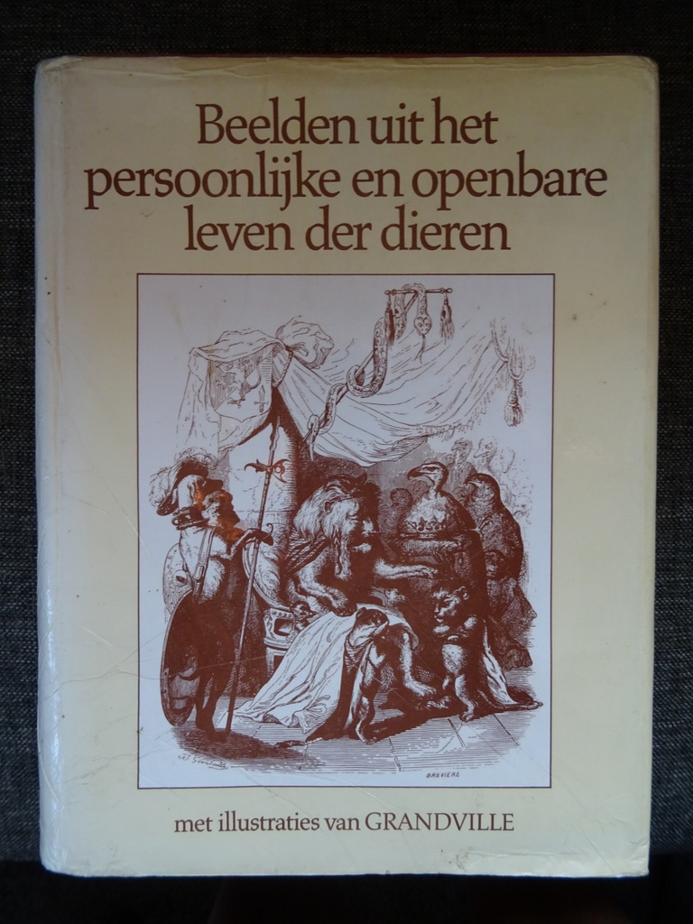 Beelden uit het persoonlijke en openbare leven der dieren