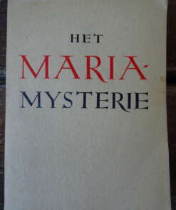 R. Bernard O.P. Het Maria-mysterie