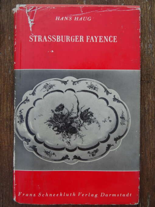 Hans Haug Strassburger Fayence