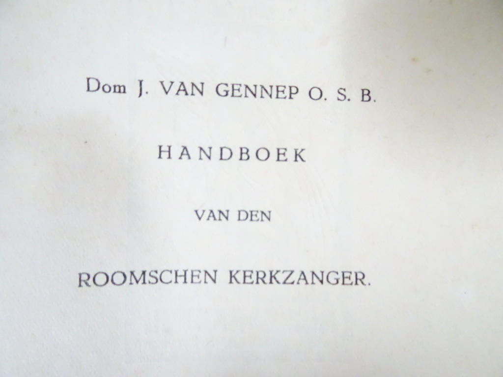Dom J. van Gennep O.S.B. Handboek van den Roomschen kerkzanger - Afbeelding 4