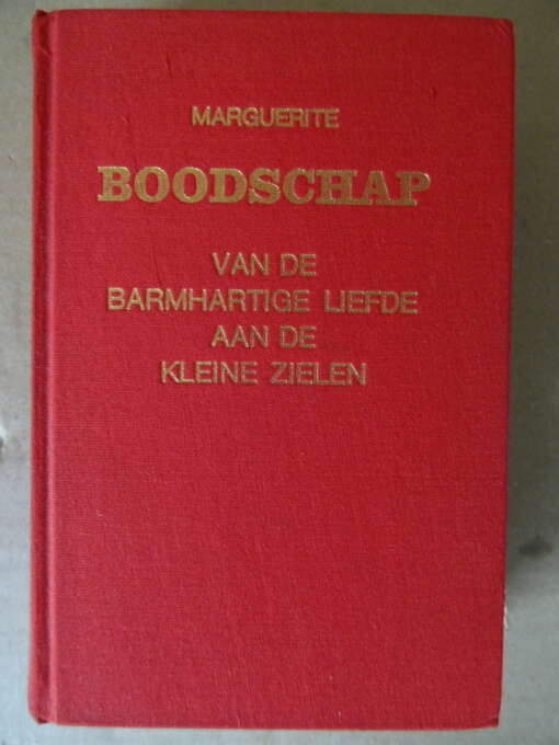Marguerite Boodschap van de Barmhartige Liefde aan de kleine zielen