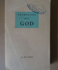 H. de Lubac Ontmoeting met God