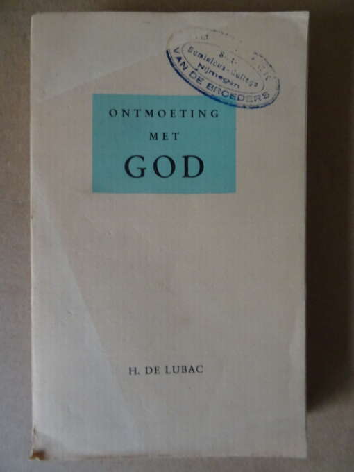H. de Lubac Ontmoeting met God