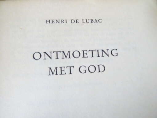 H. de Lubac Ontmoeting met God