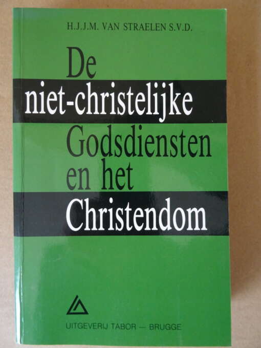 H.J.J.M. van Straelen De niet-christelijke Godsdiensten gesigneerd