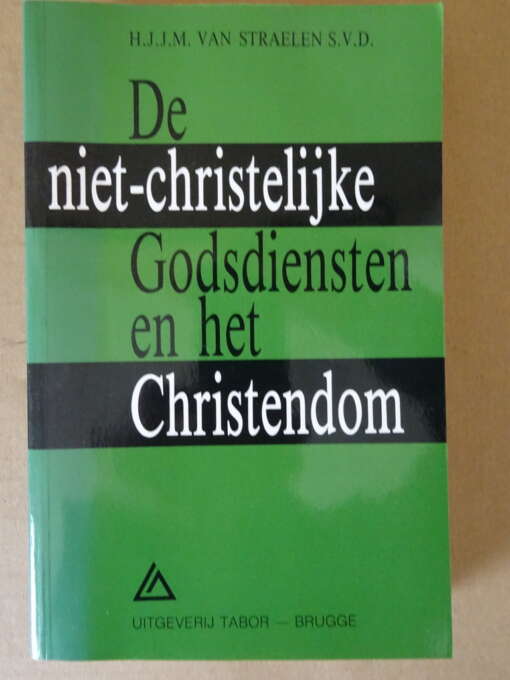 H.J.J.M. van Straelen De niet-christelijke Godsdiensten gesigneerd