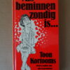 Toon Kortooms Als beminnen zondig is