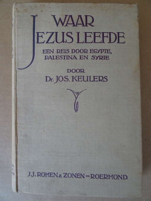 Dr. Jos Keulers Waar Jezus leefde