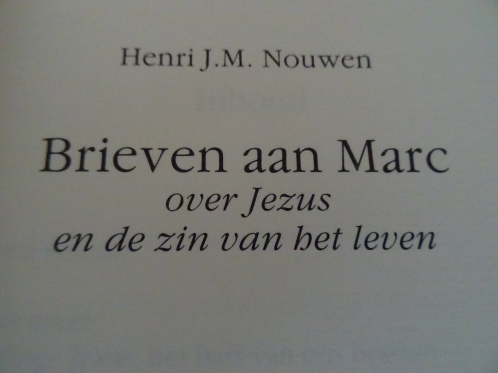 Henri Nouwen Brieven aan Marc over Jezus - Afbeelding 4