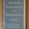 Mary Agnes Hamilton Britsche democratie in oorlogstijd