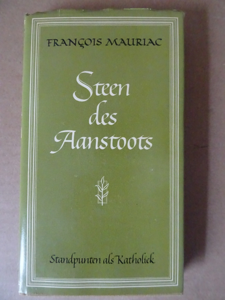 Francois Mauriac Steen des aanstoots