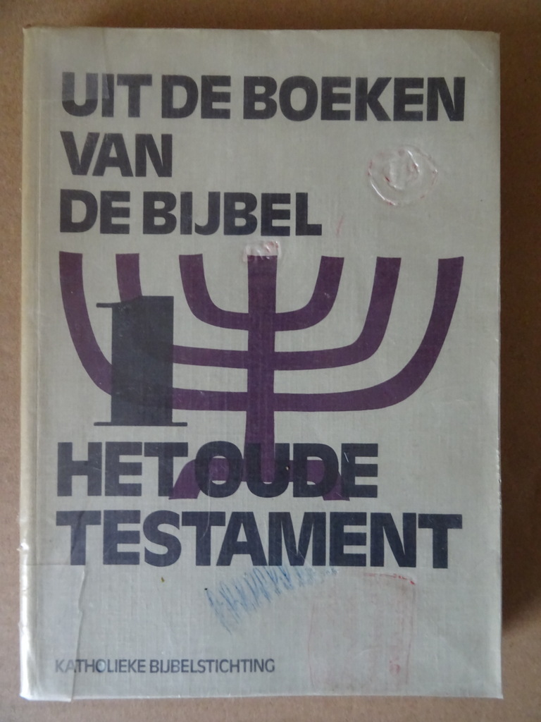 Uit de boeken van de bijbel Het Oude Testament