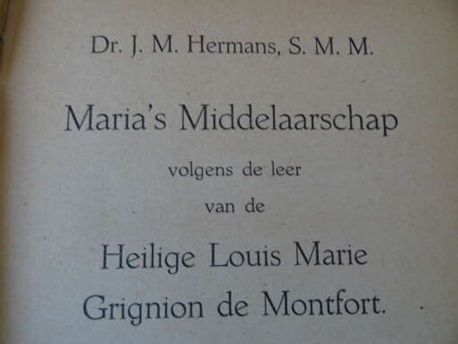 Dr. J.M. Hermans S.M.M. Maria's Middelaarschap gesigneerd