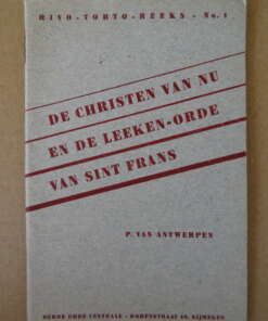 P. van Antwerpen De christen van nu en de leeken-orde