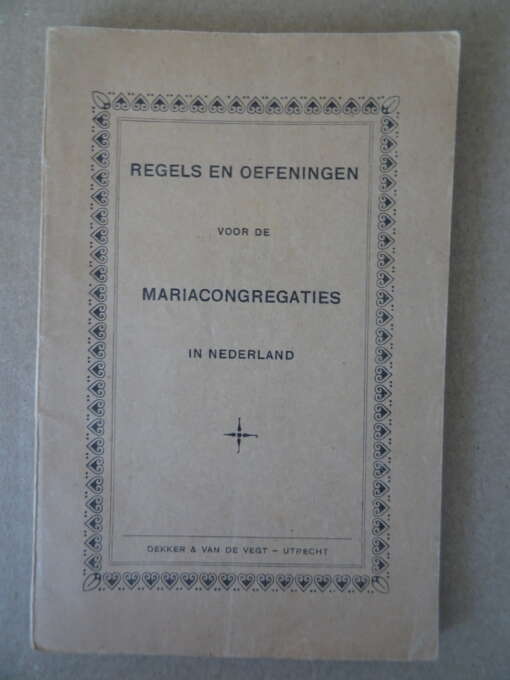 Regels en oefeningen voor de Mariacongregaties